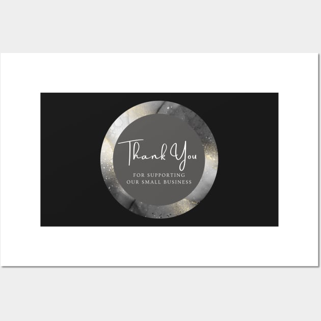 Thank You for supporting our small business Sticker - Classic Black Marble Wall Art by LD-LailaDesign